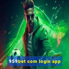 959bet com login app